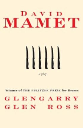 Mamet |  Glengarry Glen Ross | eBook | Sack Fachmedien