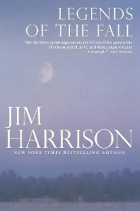 Harrison |  Legends of the Fall | eBook | Sack Fachmedien