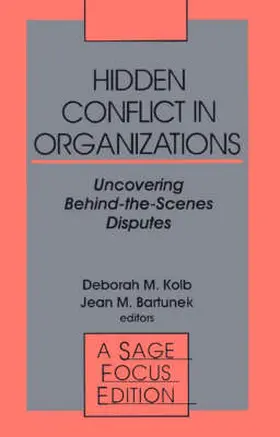 Kolb / Bartunek |  Hidden Conflict in Organizations | Buch |  Sack Fachmedien