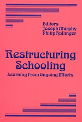 Murphy / Hallinger |  Restructuring Schooling | Buch |  Sack Fachmedien