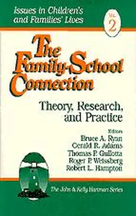 Hampton / Ryan / Gullotta |  The Family-School Connection | Buch |  Sack Fachmedien
