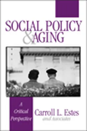 Estes |  Social Policy and Aging | Buch |  Sack Fachmedien