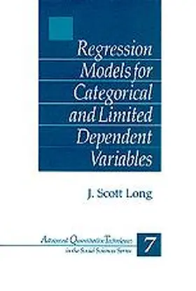 Long |  Regression Models for Categorical and Limited Dependent Variables | Buch |  Sack Fachmedien