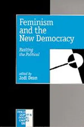 Dean |  Feminism and the New Democracy | Buch |  Sack Fachmedien