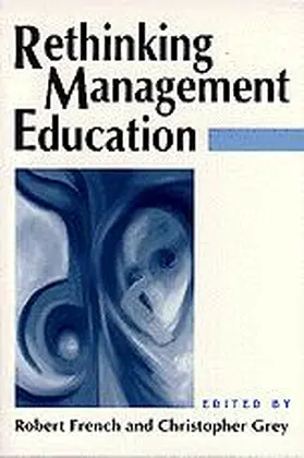 Grey / French |  Rethinking Management Education | Buch |  Sack Fachmedien