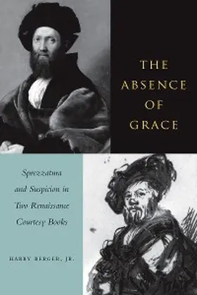 Berger |  The Absence of Grace | eBook | Sack Fachmedien
