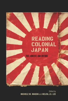 Mason / Lee |  Reading Colonial Japan | eBook | Sack Fachmedien