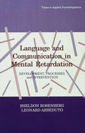 Rosenberg / Abbeduto |  Language and Communication in Mental Retardation | Buch |  Sack Fachmedien