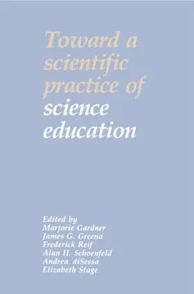 Gardner |  Toward a Scientific Practice of Science Education | Buch |  Sack Fachmedien