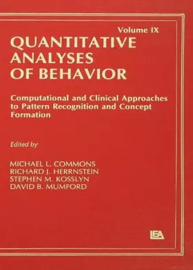 Commons / Herrnstein / Kosslyn |  Computational and Clinical Approaches to Pattern Recognition and Concept Formation | Buch |  Sack Fachmedien
