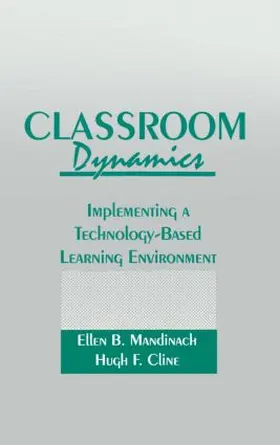 Mandinach / Cline |  Classroom Dynamics | Buch |  Sack Fachmedien