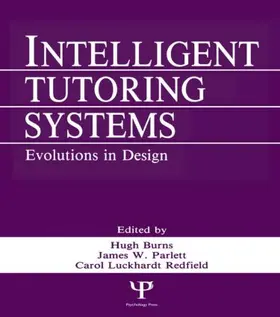 Burns / Luckhardt / Parlett |  Intelligent Tutoring Systems | Buch |  Sack Fachmedien