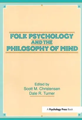 Christensen / Turner |  Folk Psychology and the Philosophy of Mind | Buch |  Sack Fachmedien