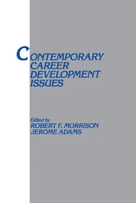 Morrison / Adams |  Contemporary Career Development Issues | Buch |  Sack Fachmedien