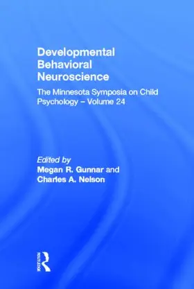Gunnar / Nelson |  Developmental Behavioral Neuroscience | Buch |  Sack Fachmedien