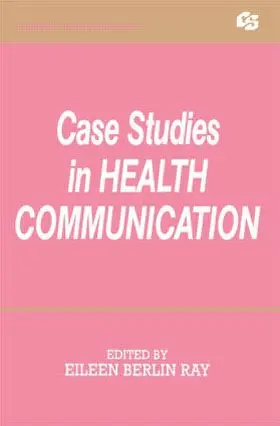 Ray |  Case Studies in Health Communication | Buch |  Sack Fachmedien