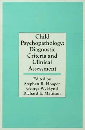 Hooper / Hynd / Mattison |  Child Psychopathology | Buch |  Sack Fachmedien