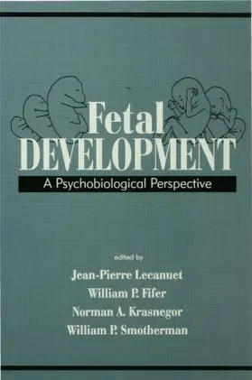 Lecanuet / Fifer / Krasnegor |  Fetal Development | Buch |  Sack Fachmedien