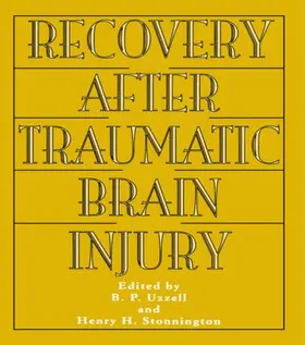 Uzzell / Stonnington |  Recovery After Traumatic Brain Injury | Buch |  Sack Fachmedien