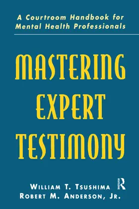Tsushima / Anderson, Jr. / Anderson |  Mastering Expert Testimony | Buch |  Sack Fachmedien