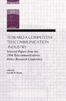 Brock |  Toward A Competitive Telecommunication Industry | Buch |  Sack Fachmedien