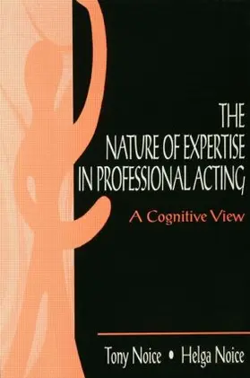Noice |  The Nature of Expertise in Professional Acting | Buch |  Sack Fachmedien
