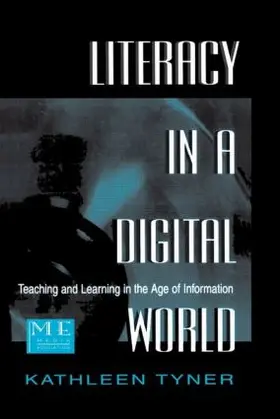 Tyner | Literacy in a Digital World | Buch | 978-0-8058-2226-7 | sack.de
