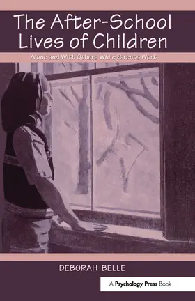 Belle |  The After-School Lives of Children | Buch |  Sack Fachmedien