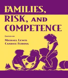 Lewis / Feiring | Families, Risk, and Competence | Buch | 978-0-8058-2345-5 | www2.sack.de