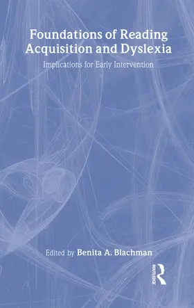 Blachman |  Foundations of Reading Acquisition and Dyslexia | Buch |  Sack Fachmedien