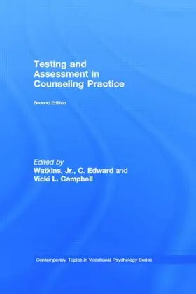 Watkins, Jr. / Campbell |  Testing and Assessment in Counseling Practice | Buch |  Sack Fachmedien