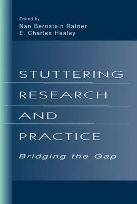 Ratner / Healey |  Stuttering Research and Practice | Buch |  Sack Fachmedien