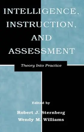 Sternberg / Williams |  Intelligence, Instruction, and Assessment | Buch |  Sack Fachmedien