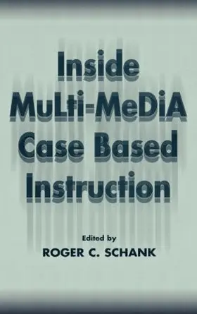 Schank | Inside Multi-Media Case Based Instruction | Buch | 978-0-8058-2537-4 | sack.de