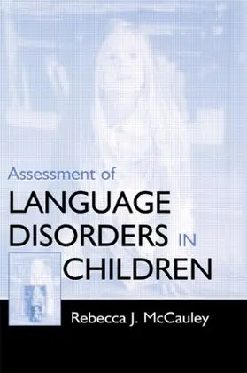 McCauley |  Assessment of Language Disorders in Children | Buch |  Sack Fachmedien