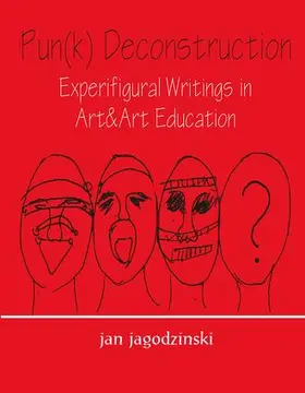 jagodzinski |  Pun(k) Deconstruction | Buch |  Sack Fachmedien
