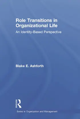 Ashforth | Role Transitions in Organizational Life | Buch | 978-0-8058-2892-4 | sack.de