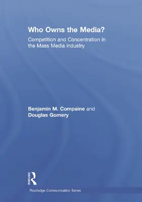 Compaine / Gomery |  Who Owns the Media? | Buch |  Sack Fachmedien