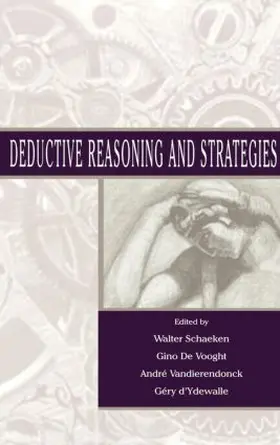 Schaeken / De Vooght / Vandierendonck | Deductive Reasoning and Strategies | Buch | 978-0-8058-3238-9 | sack.de