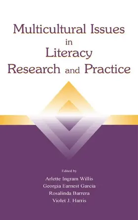 Willis / Garcia / Barrera |  Multicultural Issues in Literacy Research and Practice | Buch |  Sack Fachmedien
