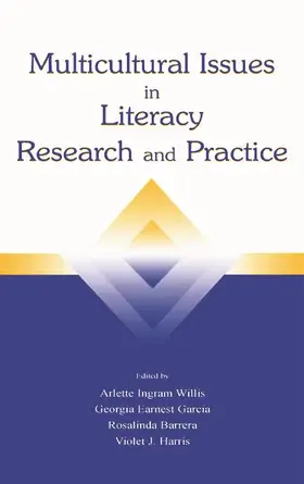 Willis / Garcia / Barrera |  Multicultural Issues in Literacy Research and Practice | Buch |  Sack Fachmedien