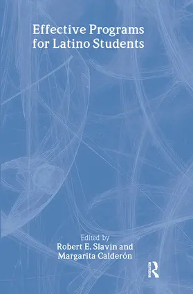 Slavin / Calder¢n / Calderon |  Effective Programs for Latino Students | Buch |  Sack Fachmedien