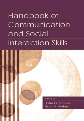 Greene / Burleson |  Handbook of Communication and Social Interaction Skills | Buch |  Sack Fachmedien