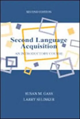 Gass / Behney / Plonsky |  Second Language Acquisition | Buch |  Sack Fachmedien