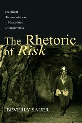 Sauer |  The Rhetoric of Risk | Buch |  Sack Fachmedien
