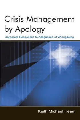 Hearit |  Crisis Management By Apology | Buch |  Sack Fachmedien