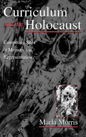 Morris |  Curriculum and the Holocaust | Buch |  Sack Fachmedien