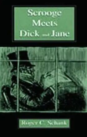 Schank |  Scrooge Meets Dick and Jane | Buch |  Sack Fachmedien