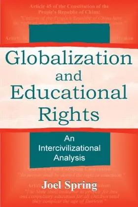 Spring |  Globalization and Educational Rights | Buch |  Sack Fachmedien
