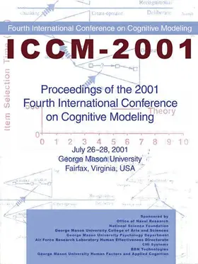 Altmann / Cleeremans / Schunn |  Proceedings of the 2001 Fourth International Conference on Cognitive Modeling | Buch |  Sack Fachmedien